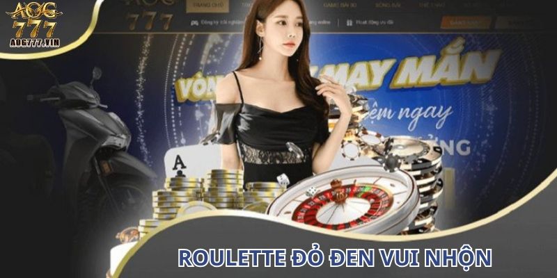 Không khí sôi động bùng nổ cùng game cược Roulette